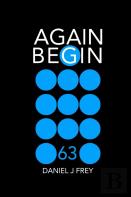 Again Begin 63