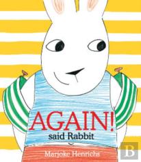 Again! Said Rabbit