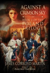 Against A Crimson Sky (The Poland Trilogy Book 2)