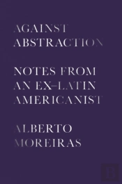 Against Abstraction