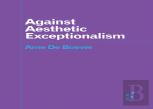 Against Aesthetic Exceptionalism