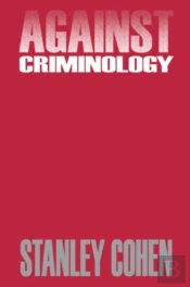 Against Criminology