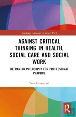 Bertrand.pt - Against Critical Thinking In Health, Social Care And Social Work