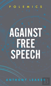 Against Free Speech