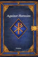 Against Heresies