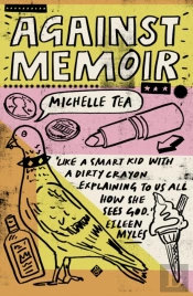 Against Memoir