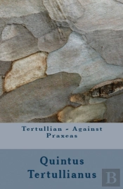 Against Praxeas