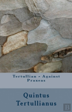 Bertrand.pt - Against Praxeas
