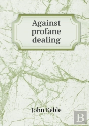 Against Profane Dealing