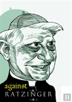 Bertrand.pt - Against Ratzinger
