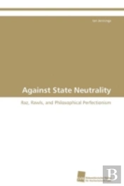 Against State Neutrality