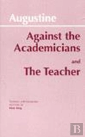 Against The Academicians And The Teacher