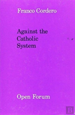 Bertrand.pt - Against The Catholic System