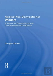 Against The Conventional Wisdom