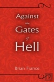 Against The Gates Of Hell
