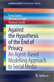 Against The Hypothesis Of The End Of Privacy