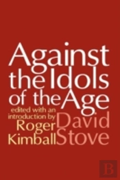 Against The Idols Of The Age