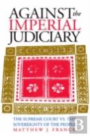 Against The Imperial Judiciary