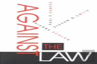 Against The Law
