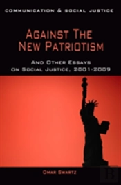 Against The New Patriotism