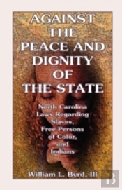 Against The Peace And Dignity Of The Sta