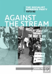 Against The Stream: The Socialist Worker