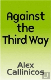 Against The Third Way