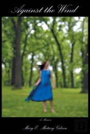 Against The Wind: A Memoir
