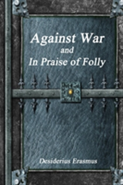 Bertrand.pt - Against War And In Praise Of Folly