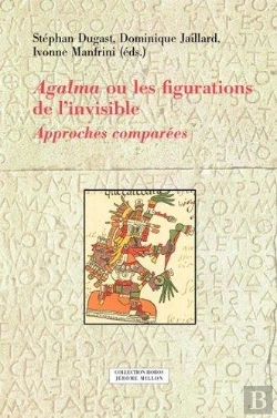 Bertrand.pt - Agalma Ou Les Figurations De L'Invisible : Approches Comparées