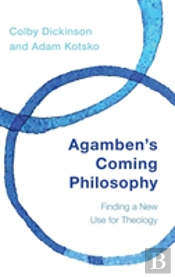 Agamben'S Coming Philosophy
