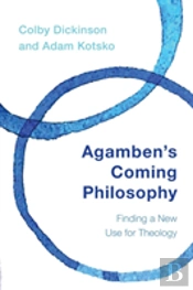 Agamben'S Coming Philosophy