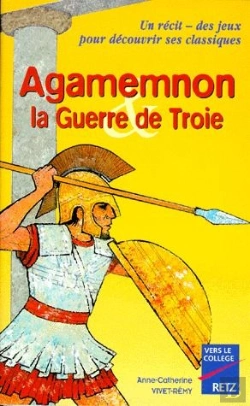 Bertrand.pt - Agamemnon Et La Guerre De Troie
