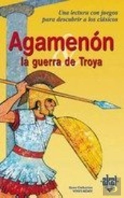 Agamenón Y La Guerra De Troya