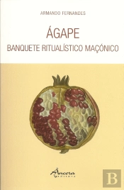 Ágape - Banquete Ritualístico Maçónico