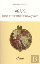 Ágape - Banquete Ritualístico Maçónico
