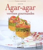 Agar-Agar, Verrines Gourmandes