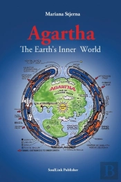 Agartha: The Earth Inner World