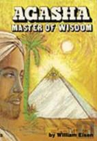 Agasha, Master Of Wisdom