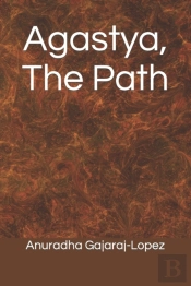 Agastya, The Path