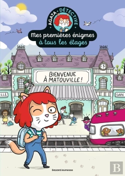 Bertrand.pt - Agata Crispy Détective - Mes Premières Énigmes À Tous Les Étages Tome 1 : Bienvenue À Matouville !