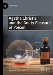 Agatha Christie And The Guilty Pleasure Of Poison