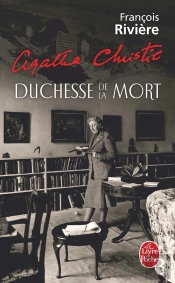 Agatha Christie, Duchesse De La Mort