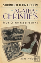 Agatha Christie'S True Crime Inspirations