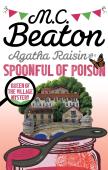 Agatha Raisin And A Spoonful Of Poison