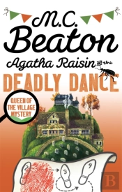 Agatha Raisin And The Deadly Dance