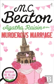 Agatha Raisin And The Murderous Marriage