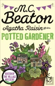 Agatha Raisin And The Potted Gardener
