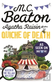 Agatha Raisin And The Quiche Of Death