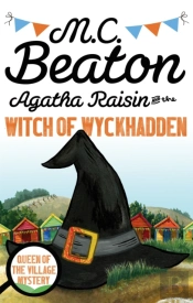 Agatha Raisin And The Witch Of Wyckhadden